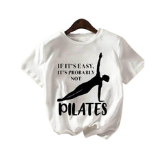 “If It‘s Easy, It’s Probably Not Pilates” Funny Workout T-Shirt - Pilates Humor Graphic Tee, Unisex Fitness Top