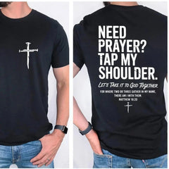 Need Prayer Tap My Shoulder Shirt, Bible Verse Tee, Church T-shirts, Trendy Chri