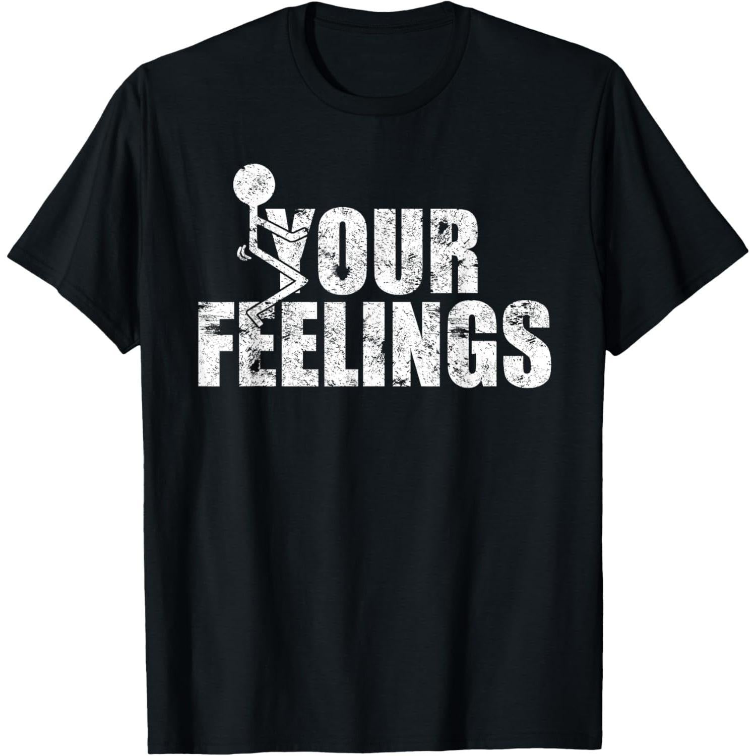 Your Feelings Grunge Vintage T-Shirt