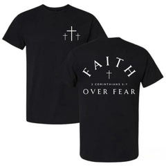 Faith Over Fear T-Shirt, 2 Corinthians 5:7 Jesus Bible Verse 2 Sides Shirt, Trendy Unisex Cross Christian Shirt Jesus Lover Graphic Tee