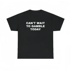 Men's Oversized Heavy Cotton Graphic Tee - Short-Sleeve Print Tops with Funny "Can't Wait To Gamble Today" Design - Casino, Poker - Mens Gifts for Boyfriend - Street Style Summer Outdoor Wear