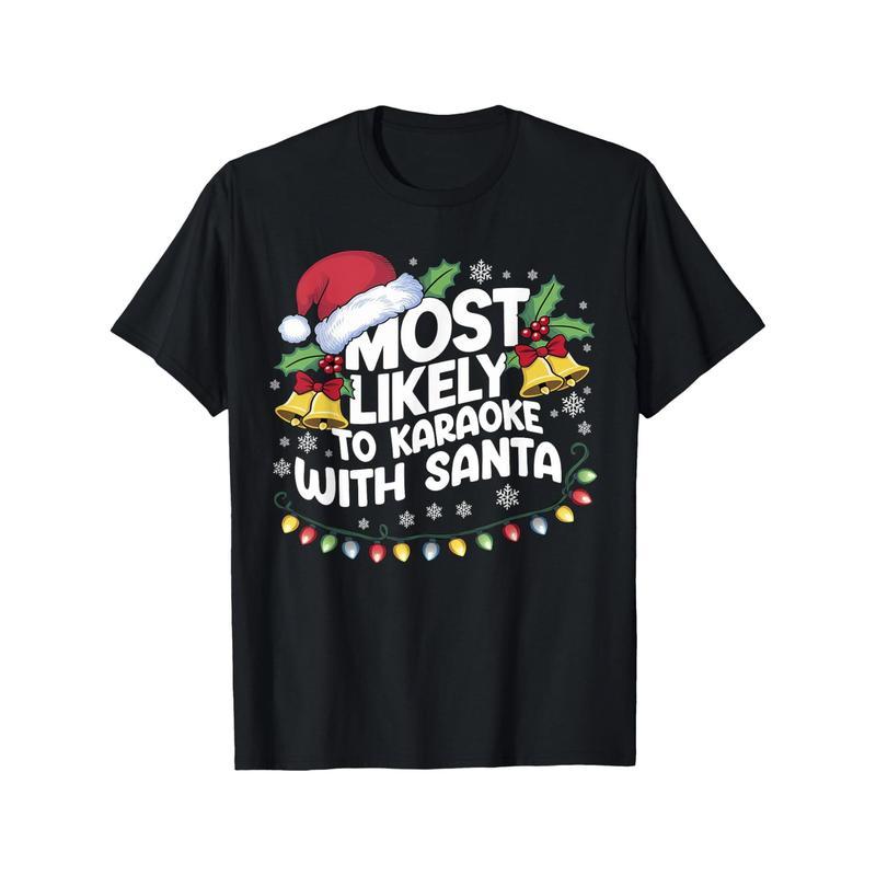 Men's Most Likely To Karaoke With Santa Christmas Family Pajamas T-shirt personality print pattern