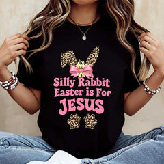 Silly Rabbit, Easter Is For Jesus Leopard Print T-Shirt - Christian Easter Bunny Ears & Paws Graphic Tee, Unisex Casual Top