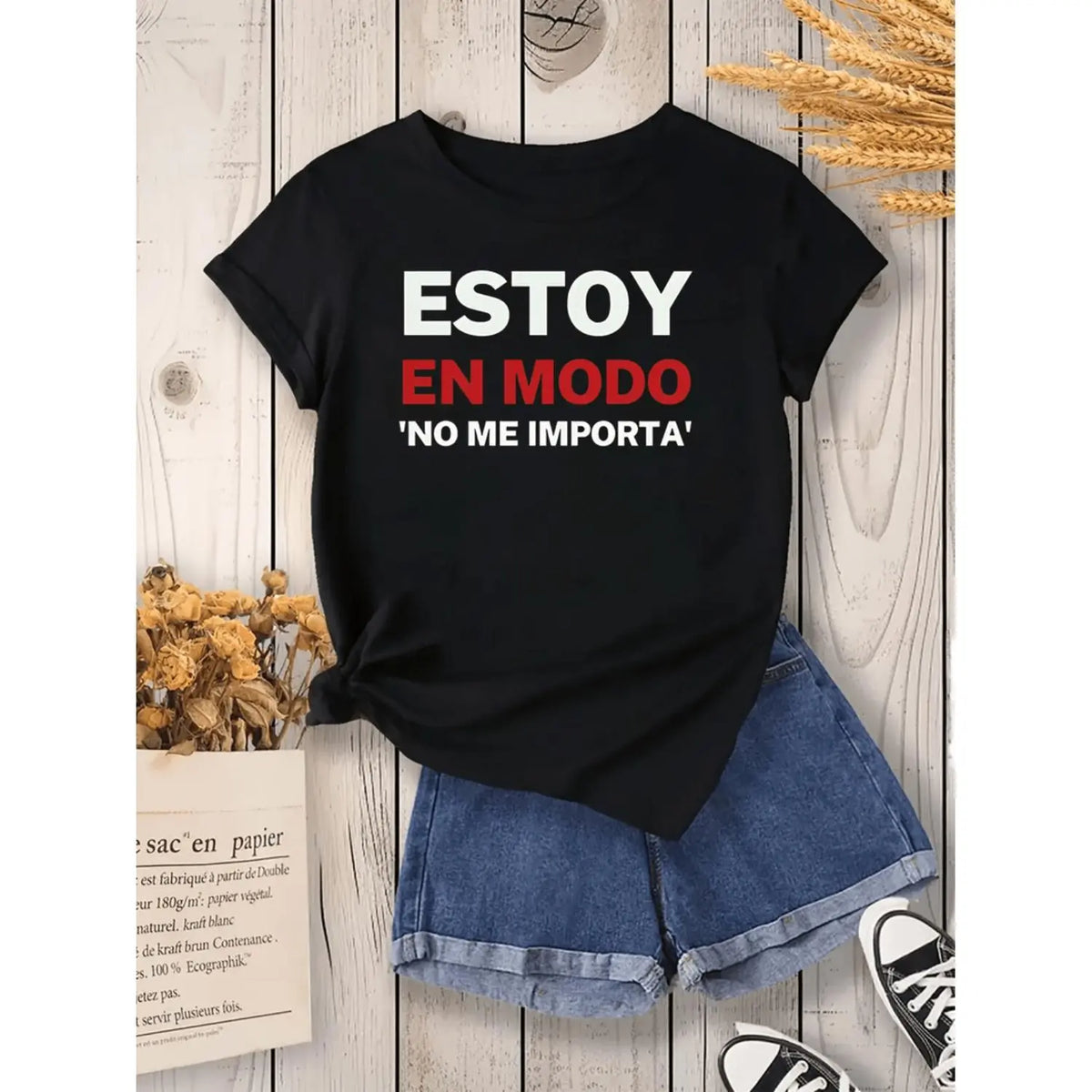 Women's Casual Short Sleeve T-Shirt - Bold Spanish "Estoy en Modo No Me Importa" Print