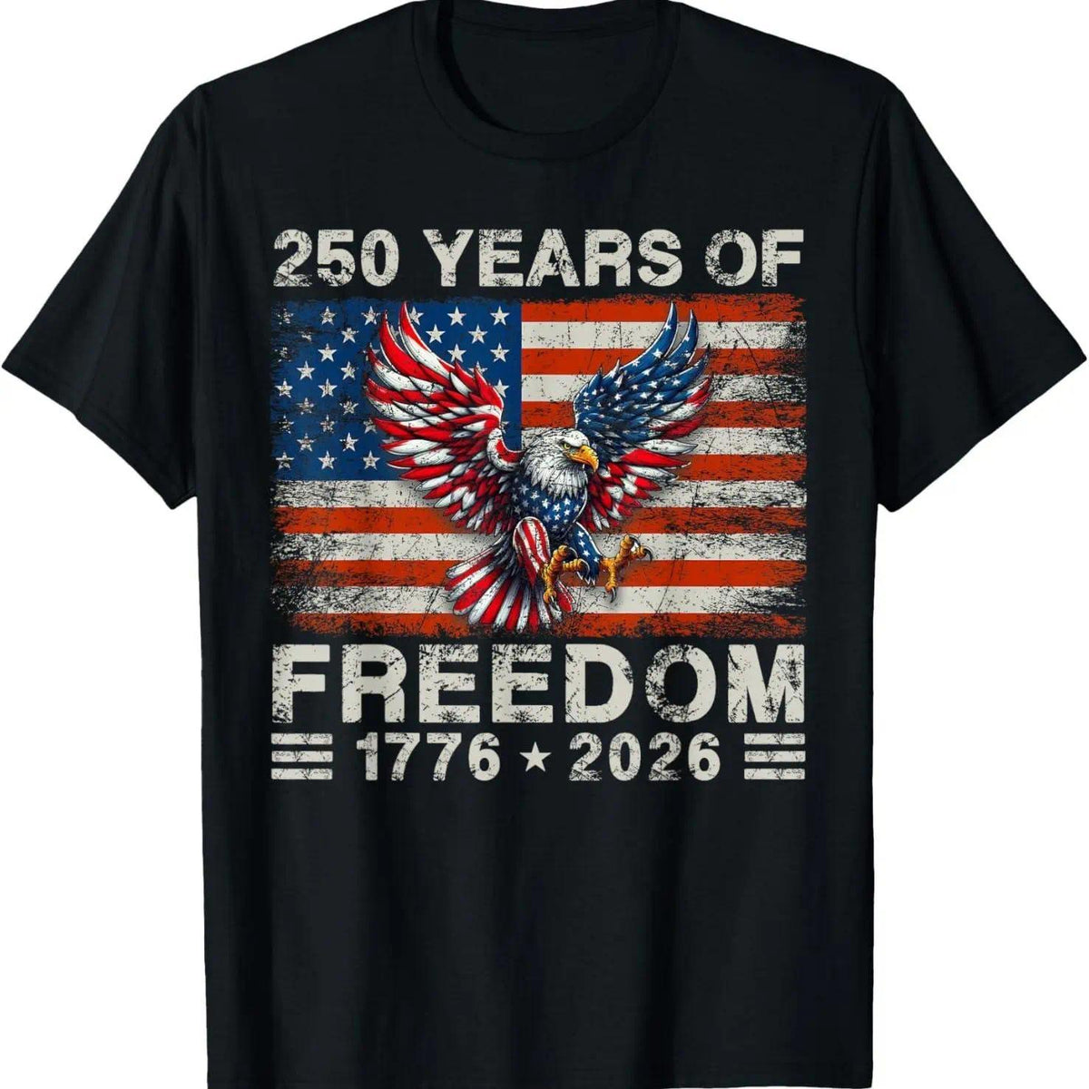 250th American Anniversary Independence 250 Years of Freedom T-Shirt