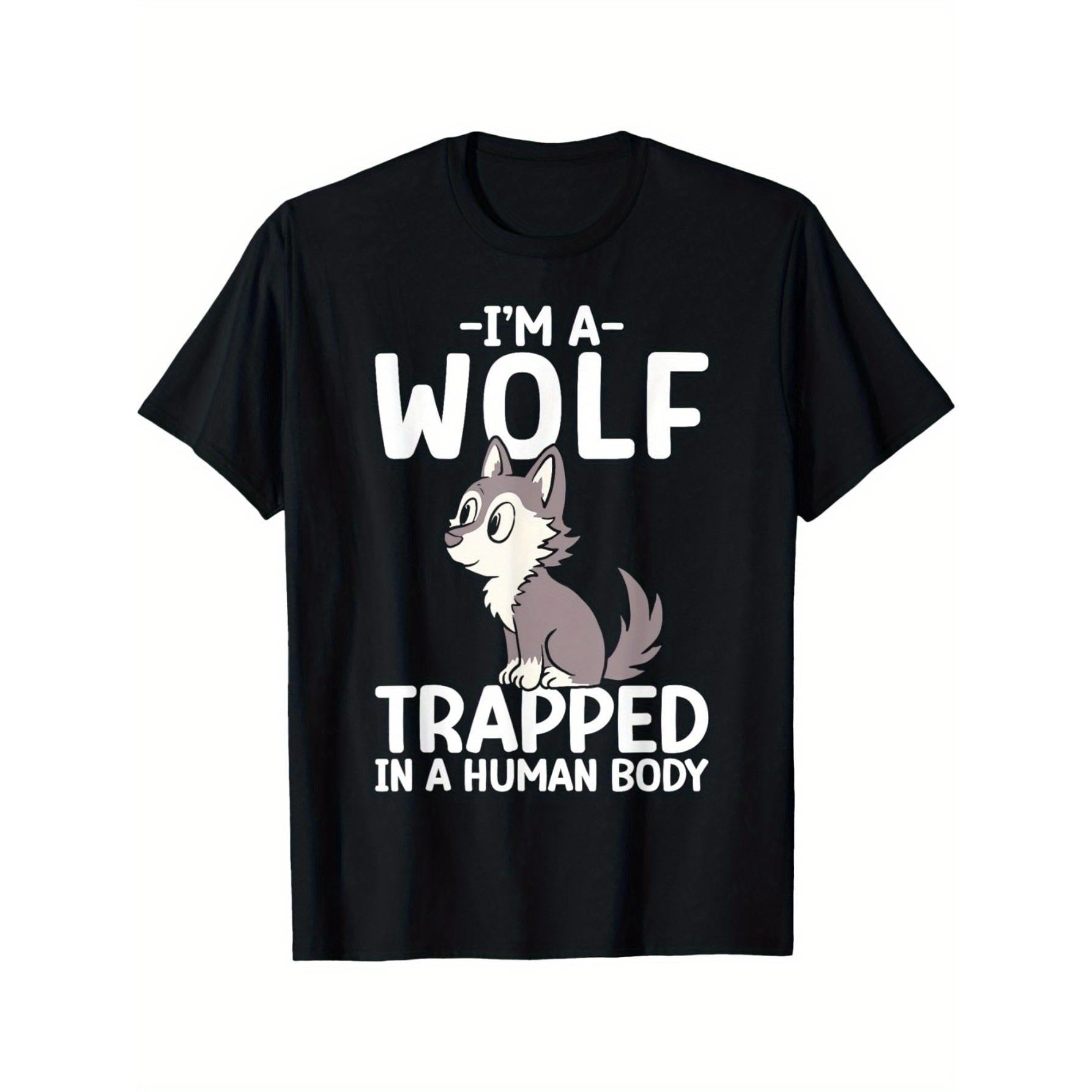 Funny "I'm a Wolf Trapped in a Human Body" Graphic T-Shirt - Casual Short Sleeve Round Neck Tee with Cartoon Wolf Design, Soft Breathable Fabric, Machine Washable, Black