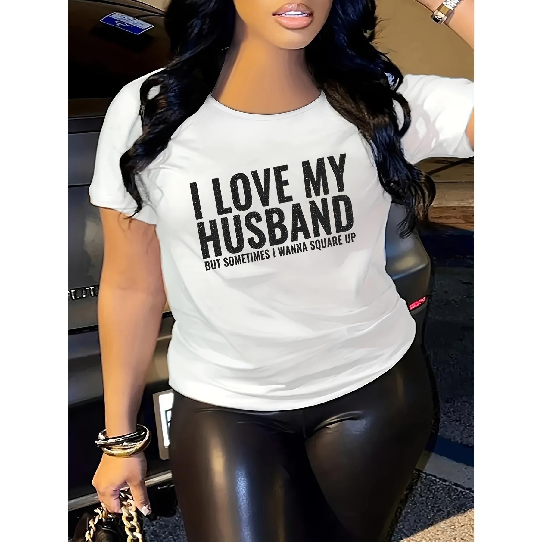 I Love My Husband But Sometimes I Wanna Square Up Funny Wife T-Shirt Relatable Marriage Humor Graphic Tee Retro Vibe Casual Summer Unisex Top Soft Cotton Crew Neck