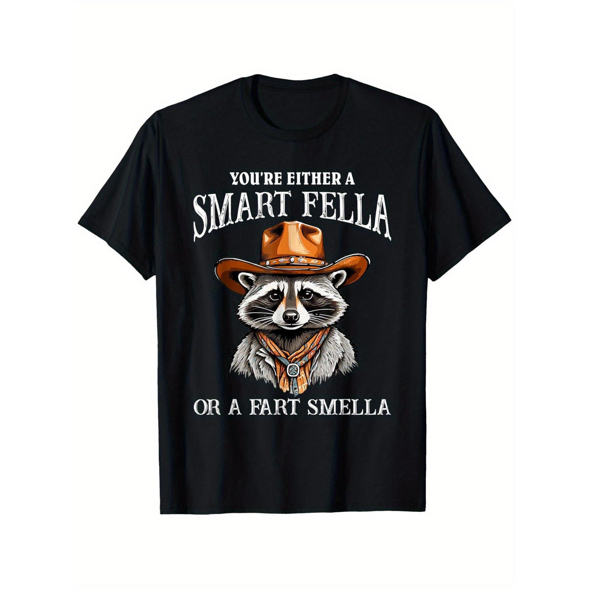 Funny Raccoon T-Shirt with "You're Either A Smart Fella Or A Fart Smella" Slogan - Unisex Tee , Cute Raccoon Design for Casual Humorous Gift