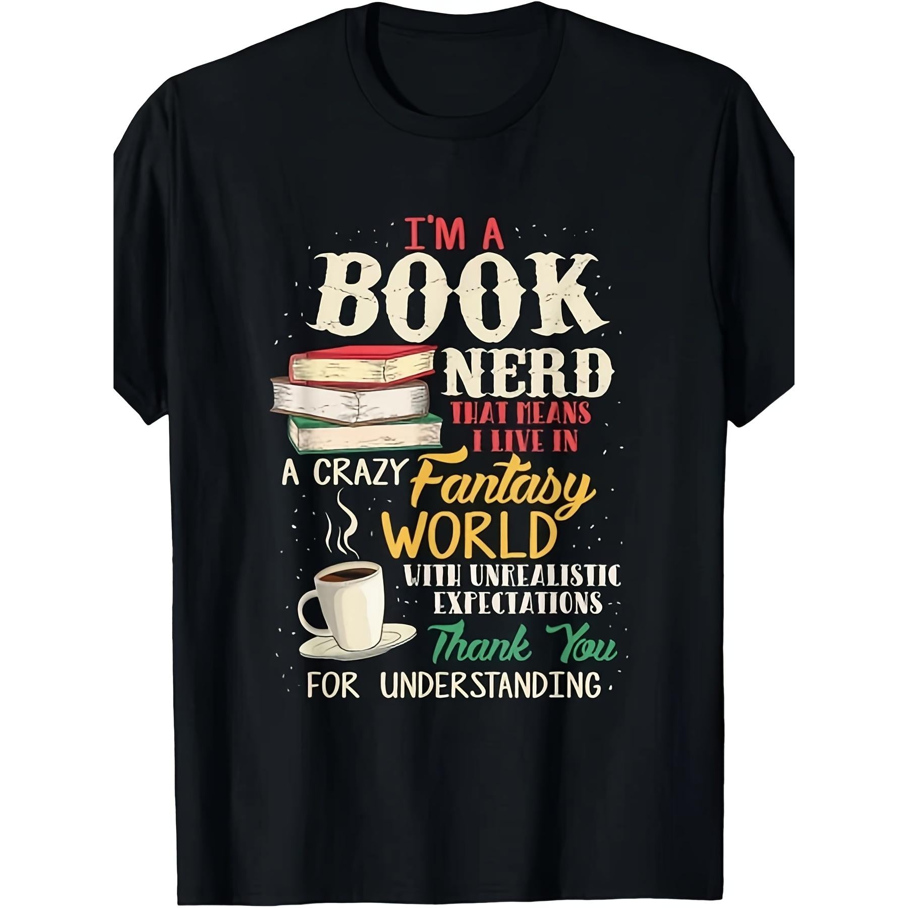 I’m a Book Nerd That Means I Live in a Fantasy World T-Shirt, Unisex Cotton Crew Neck Tee, Funny Book Lover Gift for Fantasy Readers & Bookworm Enthusiasts