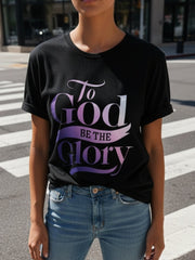 To God Be The Glory T-Shirt Christian Women Faith Jesus Lover Religious Graphic Tee