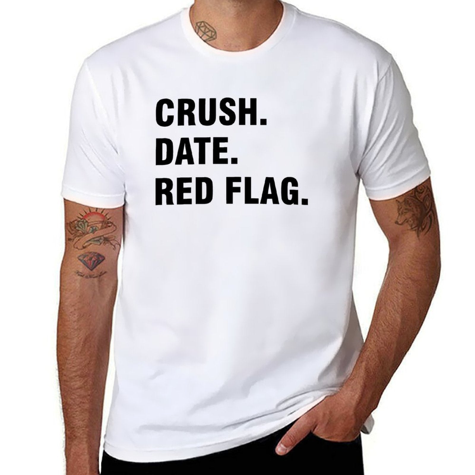 Graphic tee [Crush.Dated.Red Flag] funny t-shirt Unisex