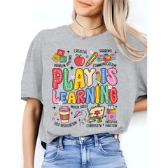 Play Is Learning Teacher T-Shirt - Vibrant Educational Graphic Print, Breathable Summer Casual Tee