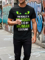 I'm Really A Dragon This Is My Human Costume Graphic T-Shirt, Unisex Cotton Crew Neck Short Sleeve Tee, Funny Green Dragon Eyes Halloween Cosplay Casual Novelty Shirt, Gift For Dragon Lovers