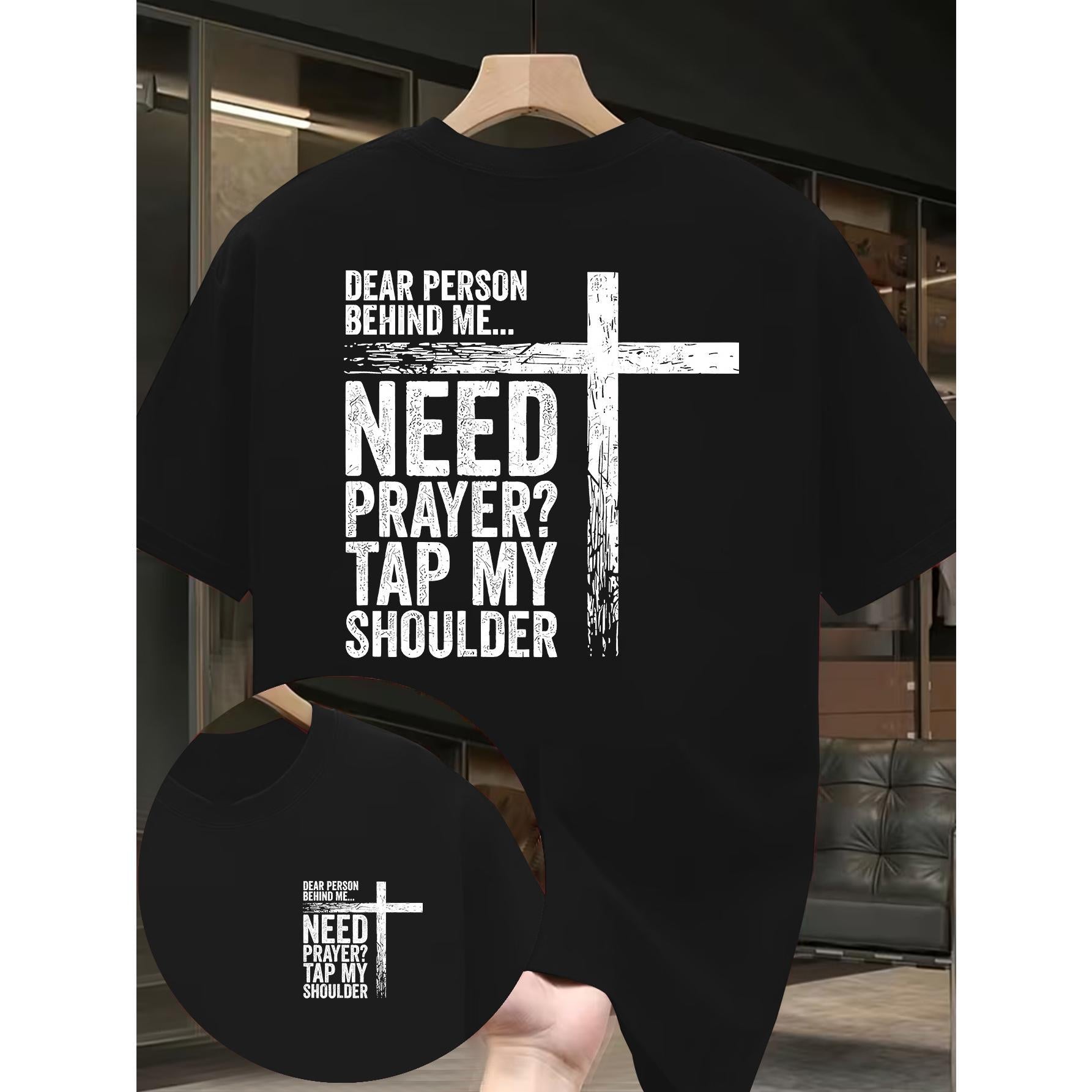Need Prayer Tap My Shoulder Christian Cross Banner Print Men'S Short Sleeve T-Shirt, Front And Back Double-Sided Design