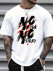 Men's Motivational Graphic T-Shirt, "No Risk No Story" Inspirational Print Crew Neck Short Sleeve Casual Streetwear Tee, Soft Comfortable Everyday Fashion Shirt