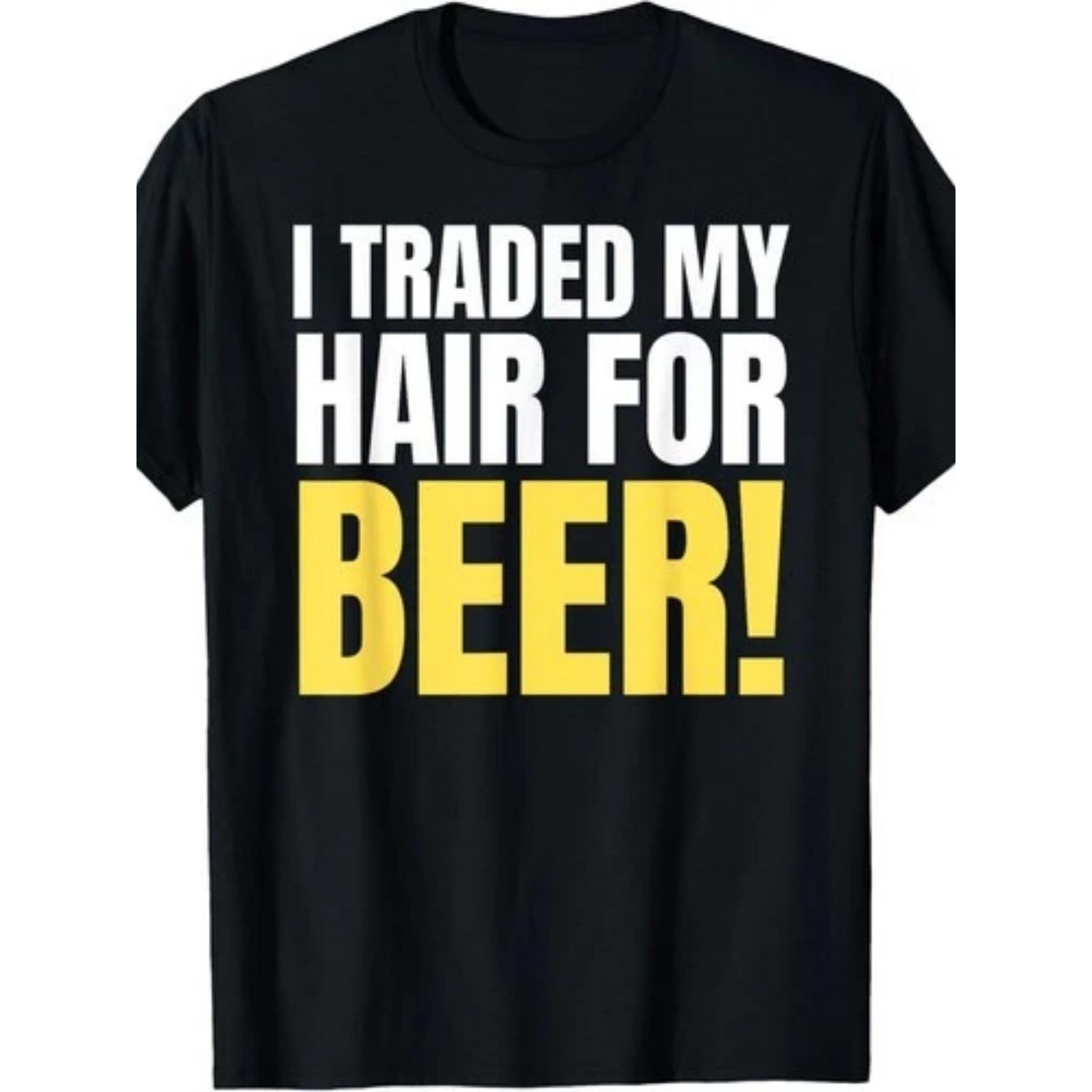 I Traded Hair For Beer Bald Balding Man Funny Retro Beer Lover T-Shirt Sarcastic Drinking Humor Graphic Tee Unisex Summer Casual Top Soft Cotton Crew Neck Vintage Style