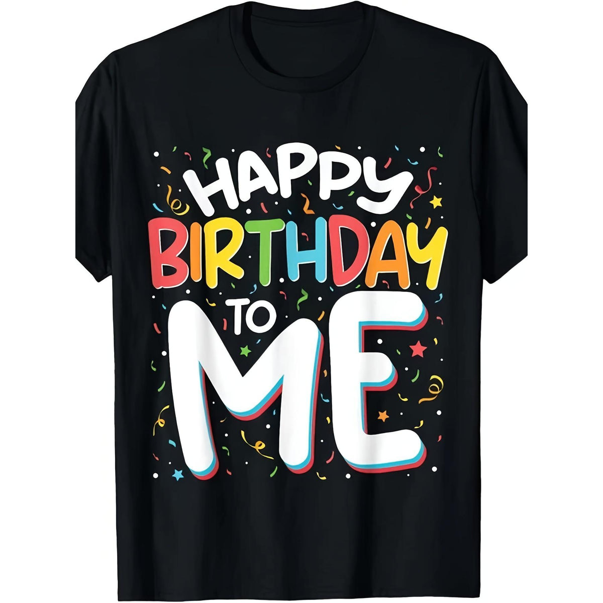 Happy Birthday to Me Funny Birthday Party T-Shirt Cute Celebration Graphic Tee Summer Casual Crew Neck Unisex Gift for Men Women Soft Cotton Breathable Classic Fit
