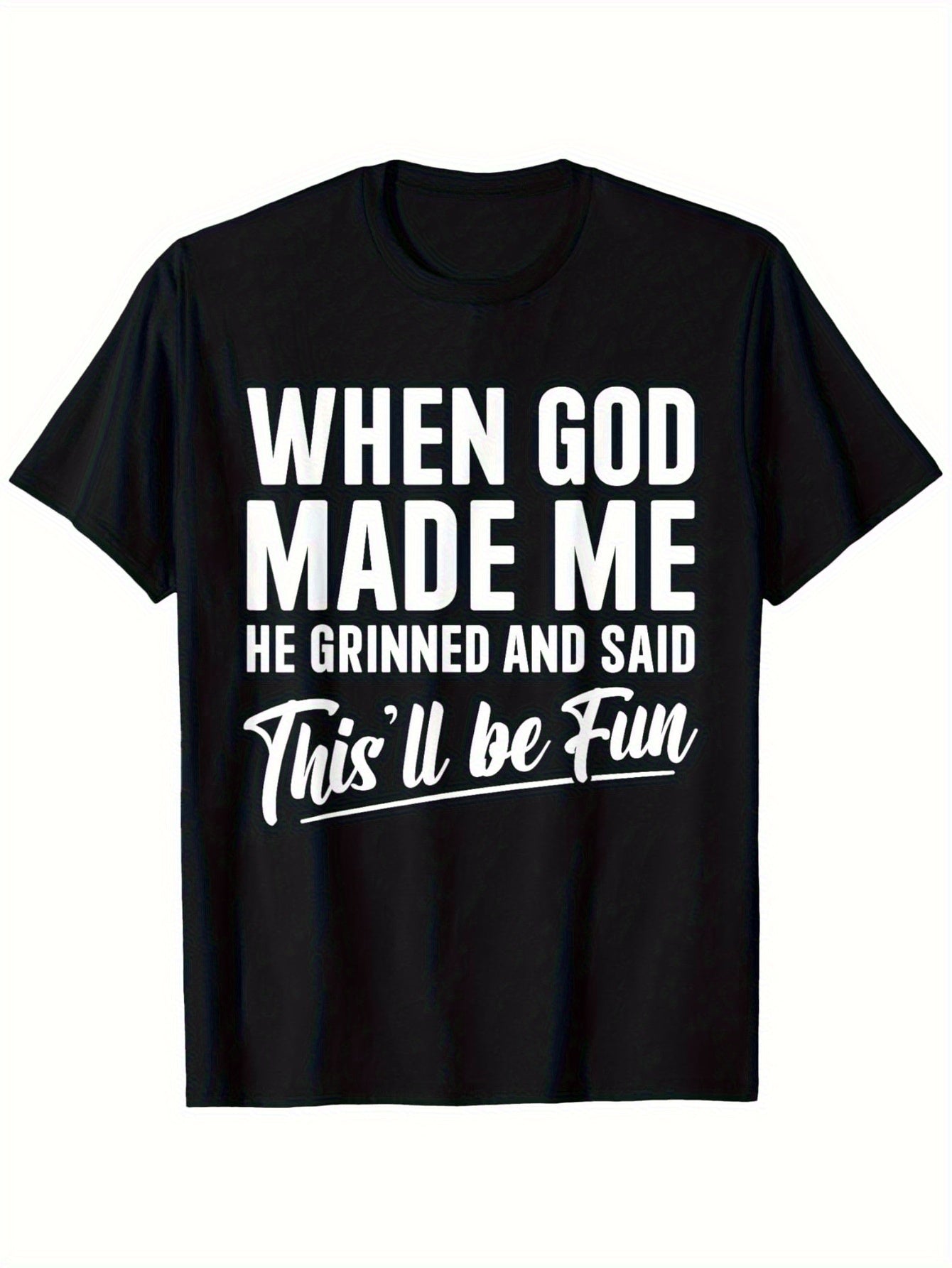 Men'S Funny Christian T-Shirt "When God Made Me He Grinned & Said This'll Be Fun" - Casual Short Sleeve Round Neck Tee for Casual Attire & Church Events