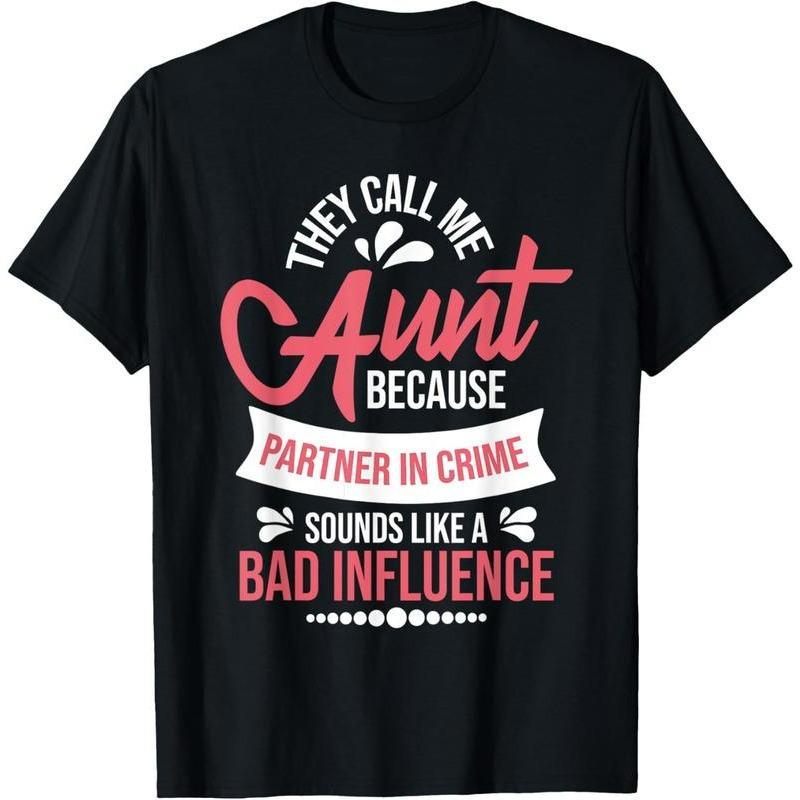 They Call Me Aunt T-Shirt
