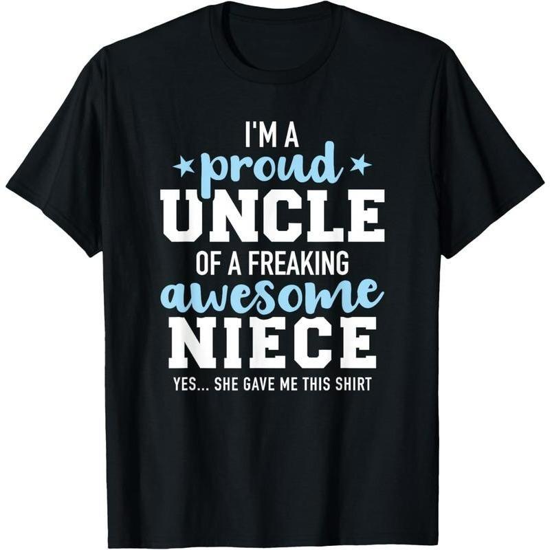 Proud uncle of awesome niece T-Shirt