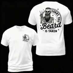 Beard Is Taken Funny Facial Hair T-Shirt - Sarcastic Beard Humor Graphic Tee, Unisex Casual Top,Sarcastic Husband Gift Graphic Tee