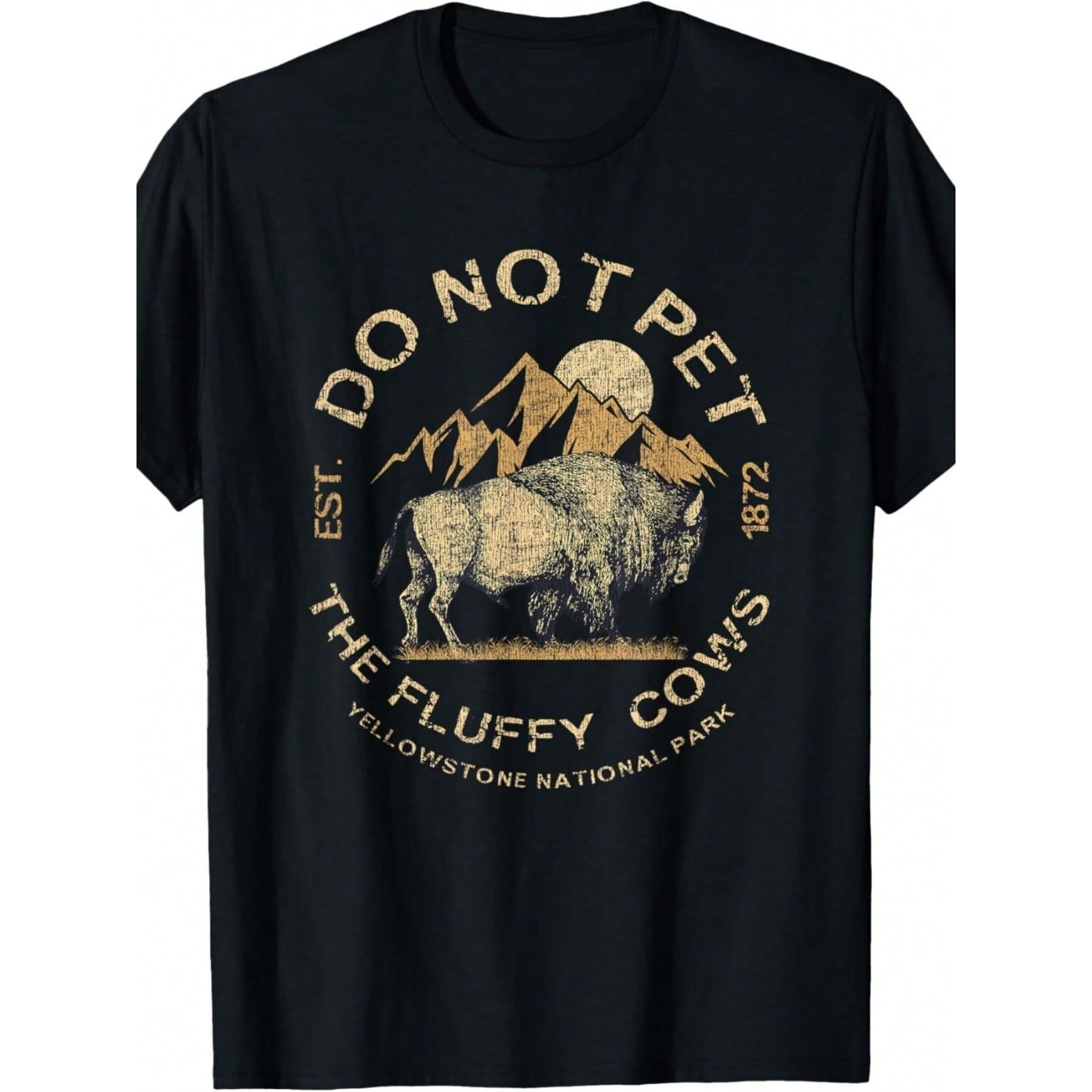 Do Not Pet The Fluffy Cows Yello.Wstone Nal T-Shirt