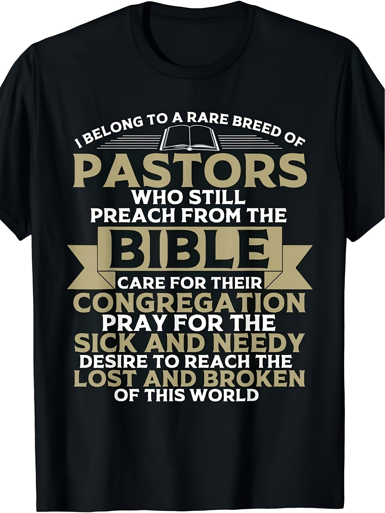I Belong To A Rare Breed Of Pastors Preach From The Bible Graphic T-Shirt, Unisex Soft Cotton Crew Neck Top, All Season Faith Tee, Casual Religious Outfit for Pastors Christian Believers