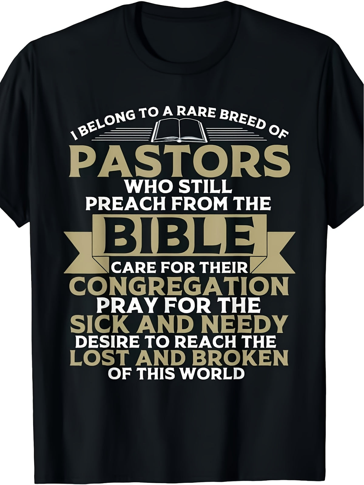I Belong To A Rare Breed Of Pastors Preach From The Bible Graphic T-Shirt, Unisex Soft Cotton Crew Neck Top, All Season Faith Tee, Casual Religious Outfit for Pastors Christian Believers