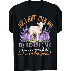He Left the 99 to Rescue Me Christian T-Shirt - Lamb & Flowers Faith Graphic Tee, Unisex Casual Top
