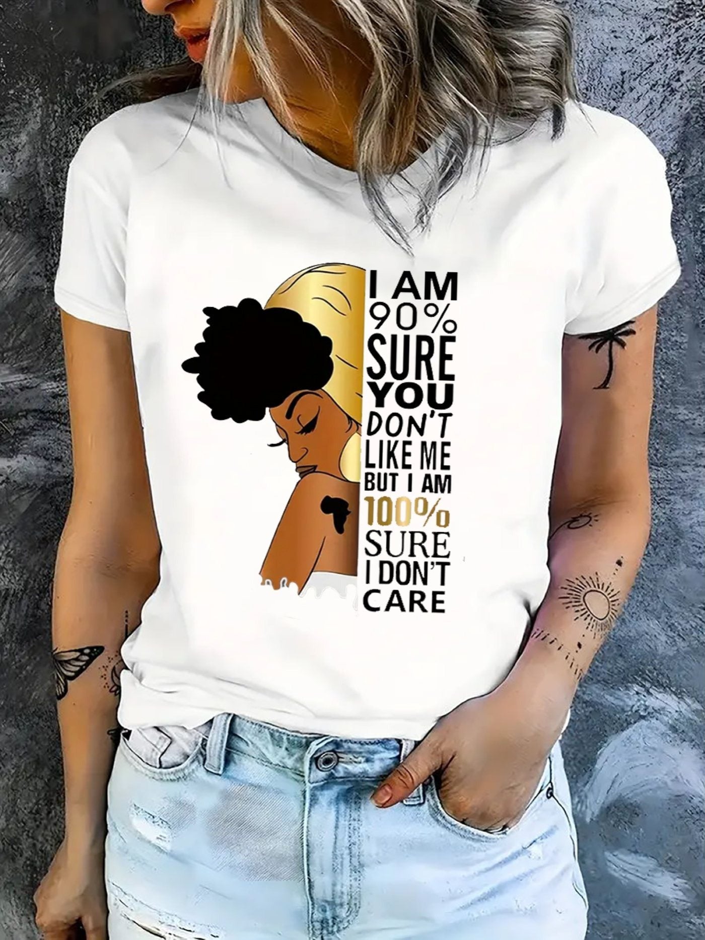 I Am 90% Sure You Don't Like Me Graphic T‑Shirt, Sassy Sarcastic Quote Short Sleeve Crew Neck Casual Tee