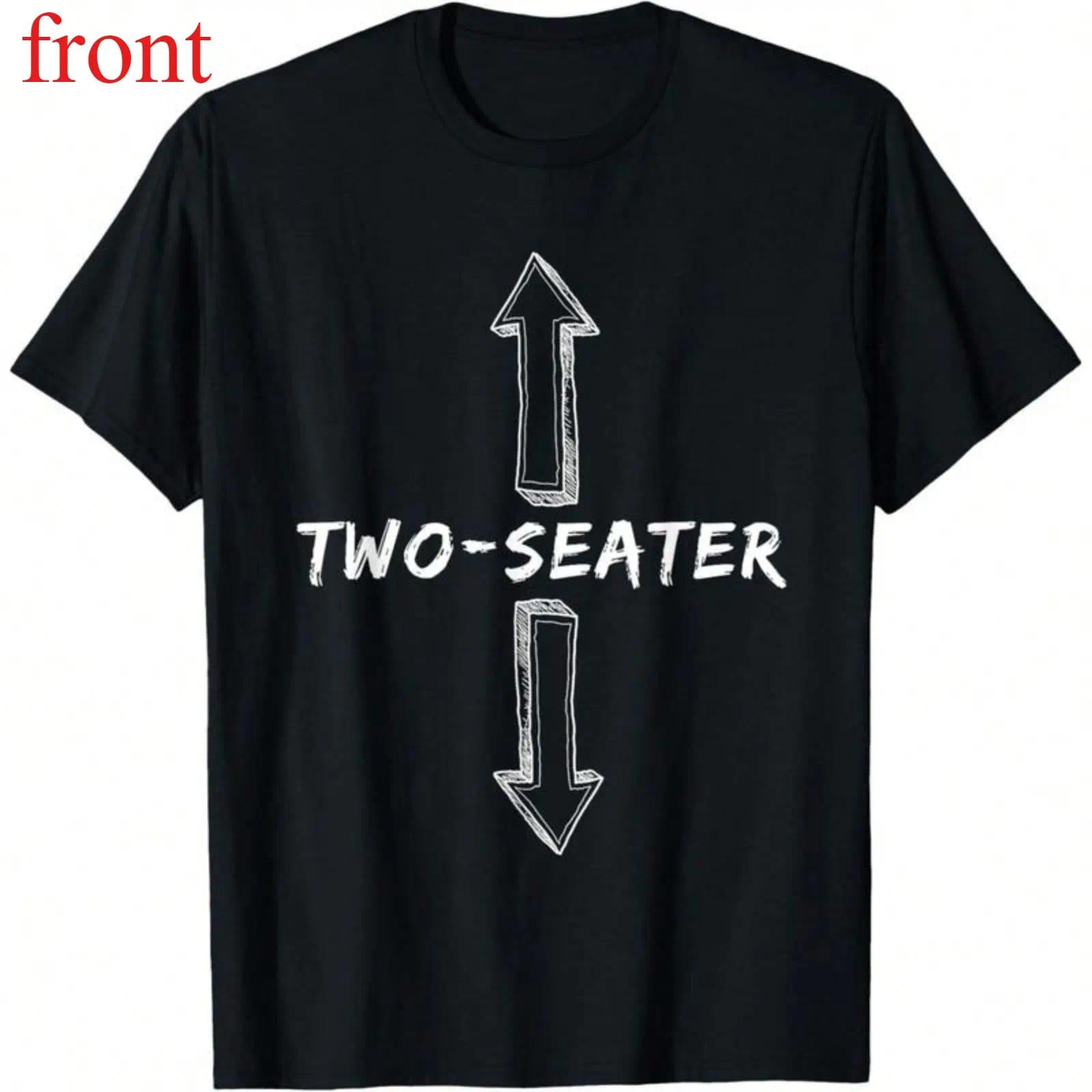 Men's 2-Seater Dirty Joke Funny Sarcastic Offensive Streetwear T-Shirt, Short-Sleeve Round Neck Casual Top