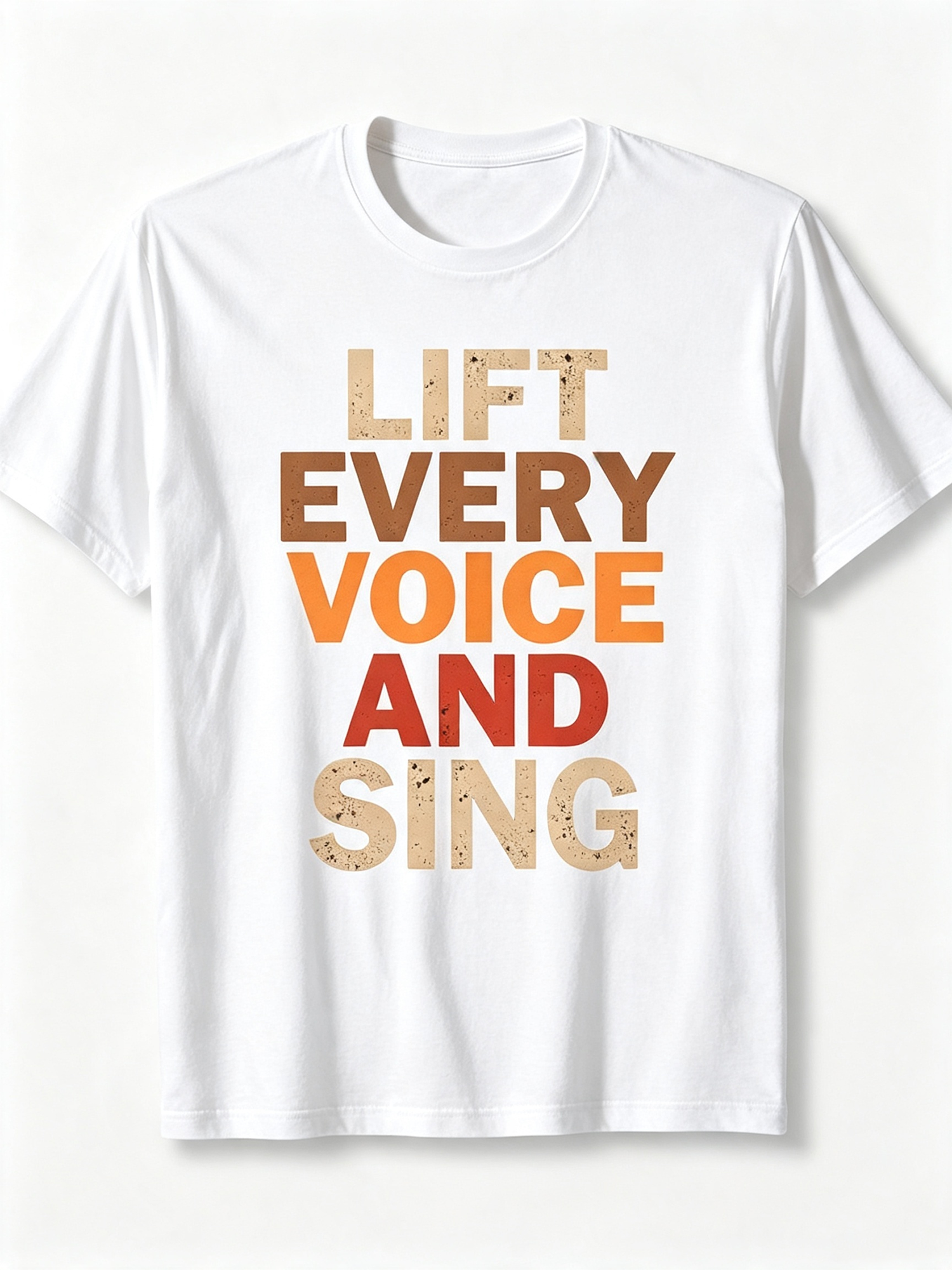 Lift Every Voice And Sing Retro Distressed Text Graphic Tee Casual Inspirational Unisex Short Sleeve T-Shirt