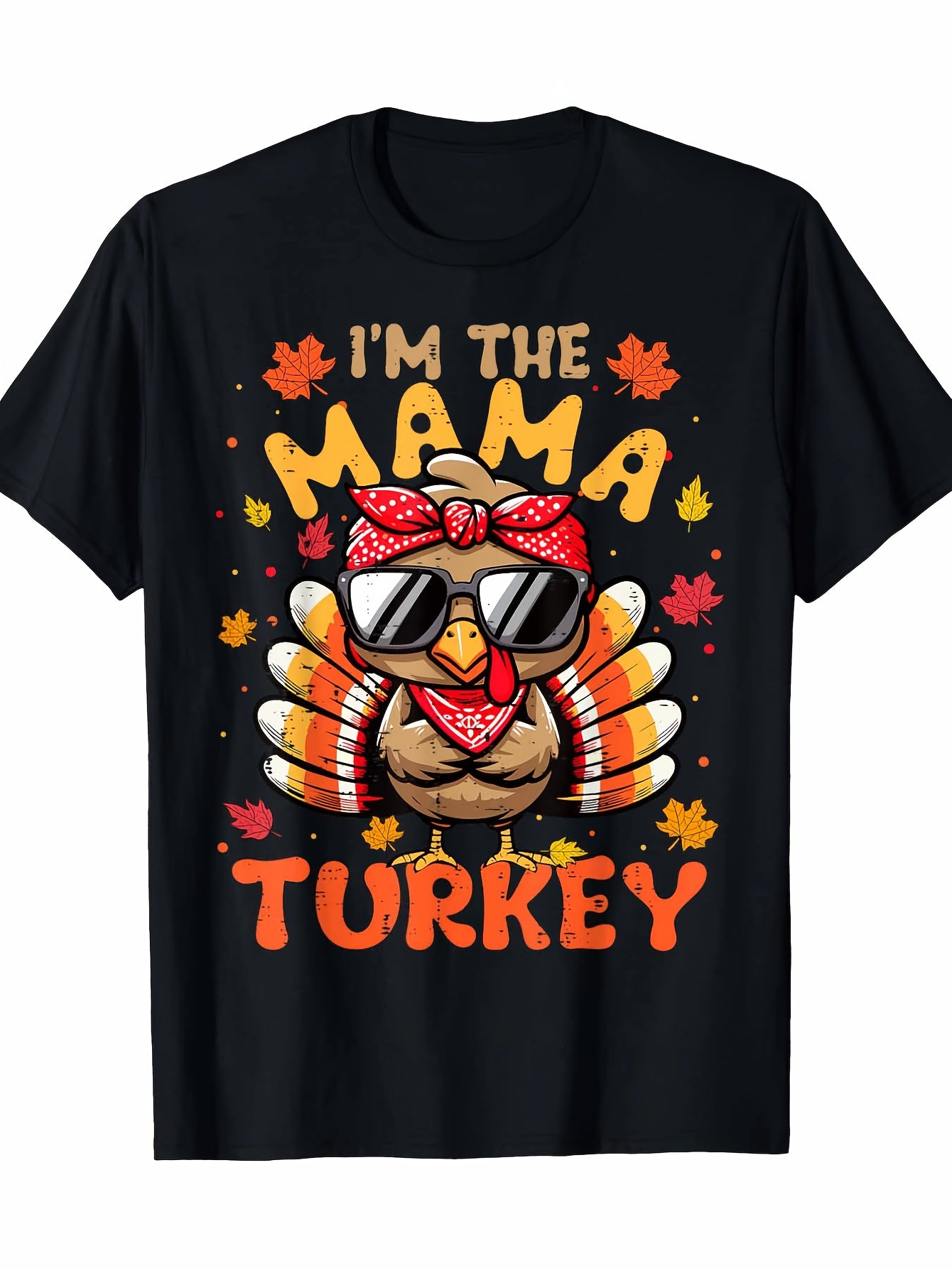 I'm The Mama Turkey Funny Thanksgiving Fall Maple Leaf Graphic Tee for Men Women, Cute Family Holiday Short Sleeve T-Shirt, Casual Crew Neck Top for Turkey Day Gift