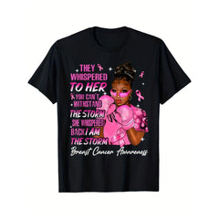 Women's 'I Am The Storm' Breast Cancer Awareness T-Shirt, Regular Fit Cotton Short Sleeve Round Neck Top, Stunning Pink Graphic Print
