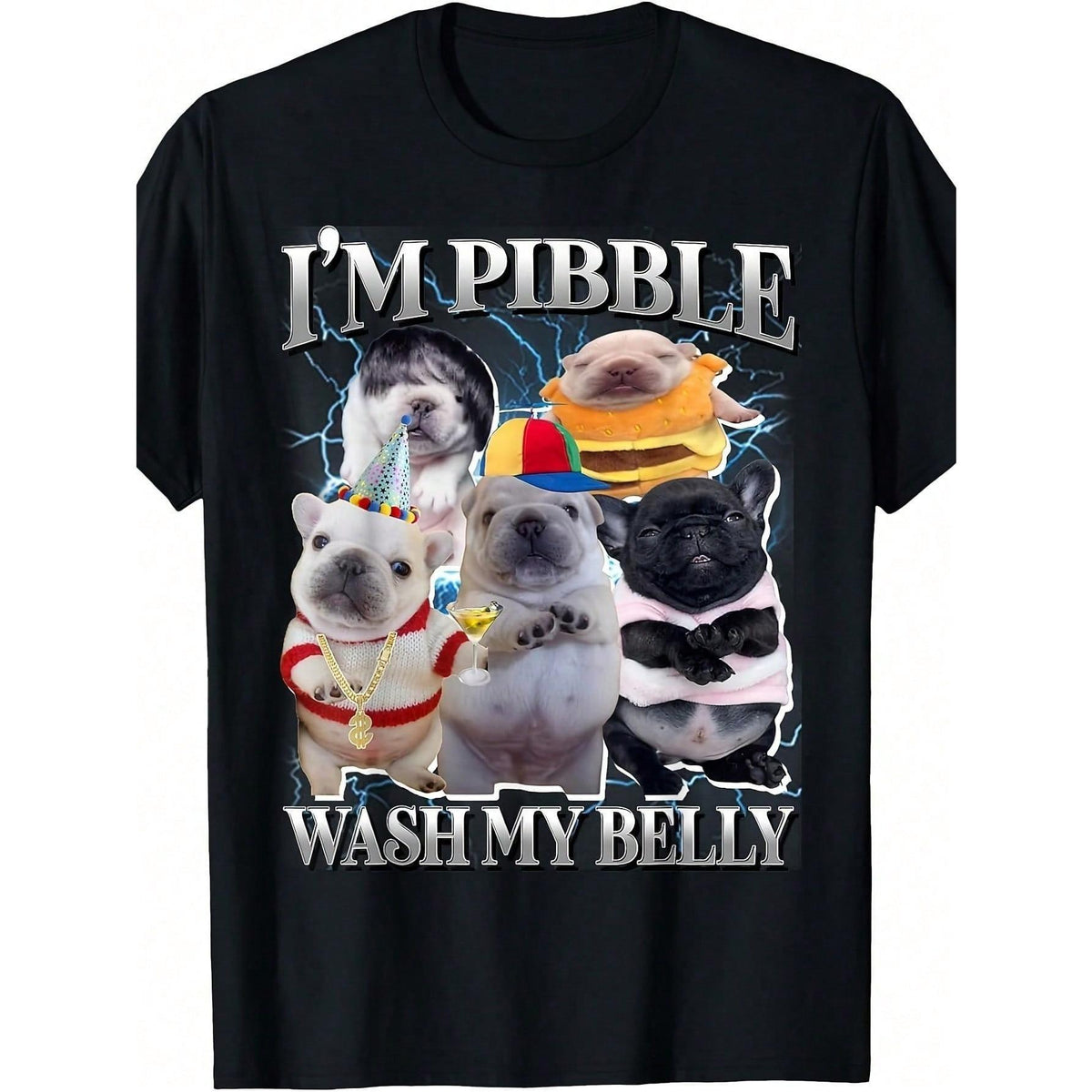 Funny Pibble Dog Meme Brainrot Wash My Belly T Shirt Crew Neck, Print Pattern, Suitable For All Seasons And Various Occasions. Graphic Tees