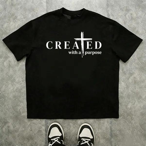 Men’s “Created with a Purpose” Christian graphic T-shirt, faith quote print tee