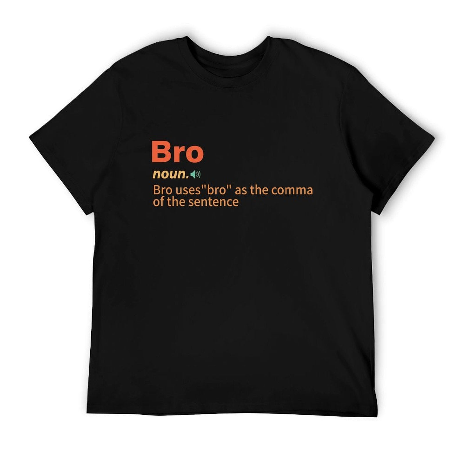 Funny t-shirt 'Bro' grathic tee