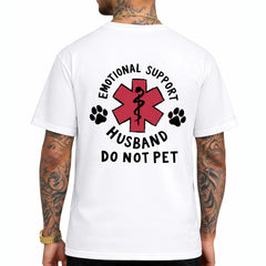 Emotional Support Husband Shirt, Funny Do Not Pet Medical Symbol T Shirt For Spouses, Gift For Husband Boyfriend Him, Short Sleeve Crew Neck Top, Crewneck Top