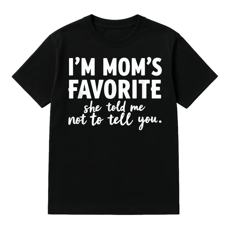 Humorous I Am Mom's Favorite Cotton Unisex Tee Perfect for Sons and Daughters Summer Golf Gift from Mom Adorable Holiday Graphic Top