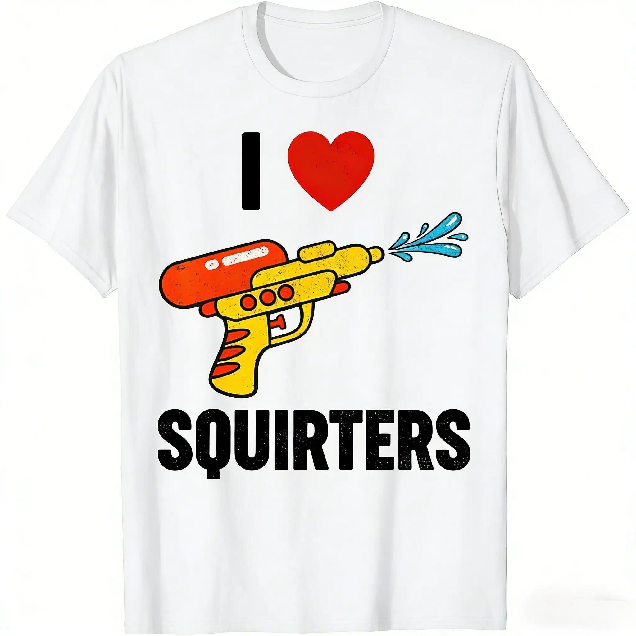 I Heart Squirters Funny Quote T-Shirt, Lighthearted Adult Humor Meme Graphic Tee for Men and Women, 100% Cotton Unisex Crewneck Short Sleeve, Playful Cheeky Saying Casual Streetwear Top, Viral TikTok Joke Shirt Gift for Parties, Nights Out, and Everyday