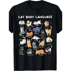 Cat Body Language Cute Kitty Graphic T-Shirt, Unisex Soft Cotton Crew Neck Tee, All Season Fun Trendy Tee, Ideal For Cat Lovers And Pet Enthusiasts