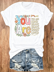 You Are Kind Brave Smart Loved T-Shirt Inspirational Affirmation Tee Teacher Student Top