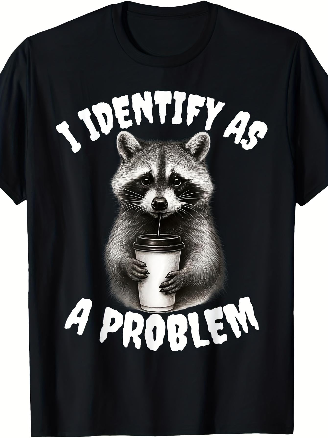 Funny Raccoon Meme T-Shirt - "I Identify As a Problem Raccoon" Slogan with Raccoon Mask Logo - Casual & Party Wear Novelty Tee for Animal Lovers, Round Neck Humor Apparel