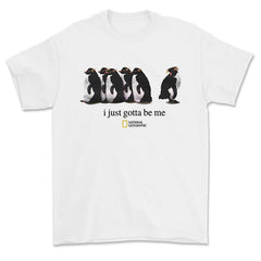 I Just Gotta Be Me National Geo Penguin T-shirt