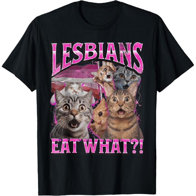 Cotton Printing Lesbians Eat What Funny Cat Gay Pride LGBTQ Pun T-Shirt