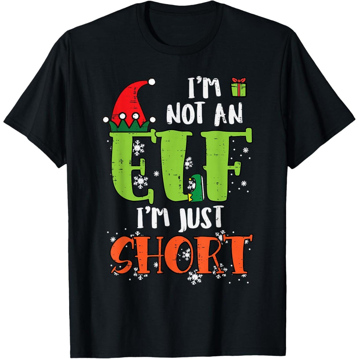 Im Not An Elf Just Short Funny Christmas T-Shirt