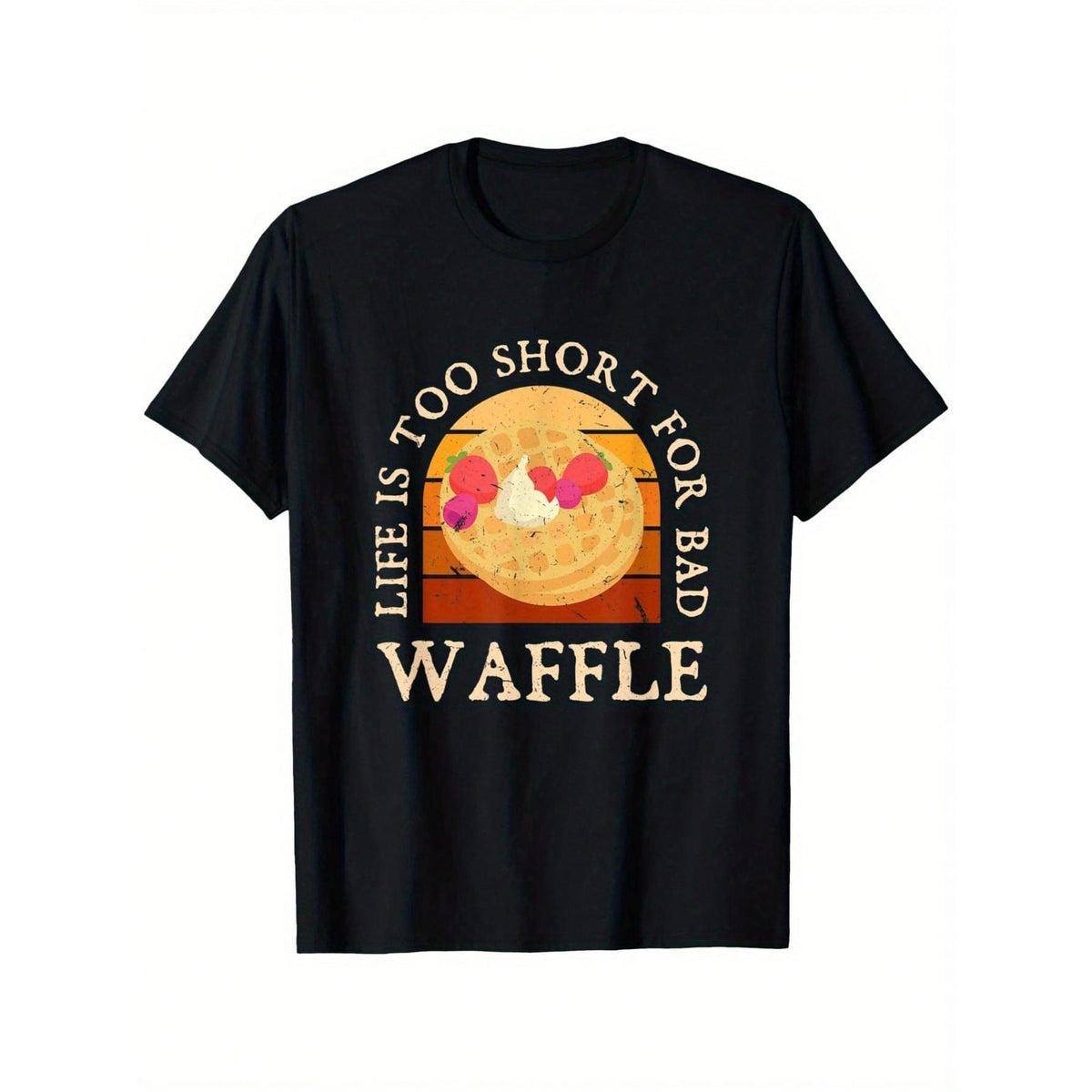 "Life Is Too Short For Bad Waffle" Graphic T-Shirt