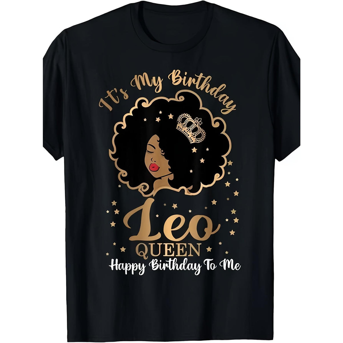 It's My Birthday Leo Queen Astrology Zodiac Graphic Tee for Men Women, Lion Horoscope Sign Short Sleeve T-Shirt, Casual Crew Neck Top for Leo Birthday Gift