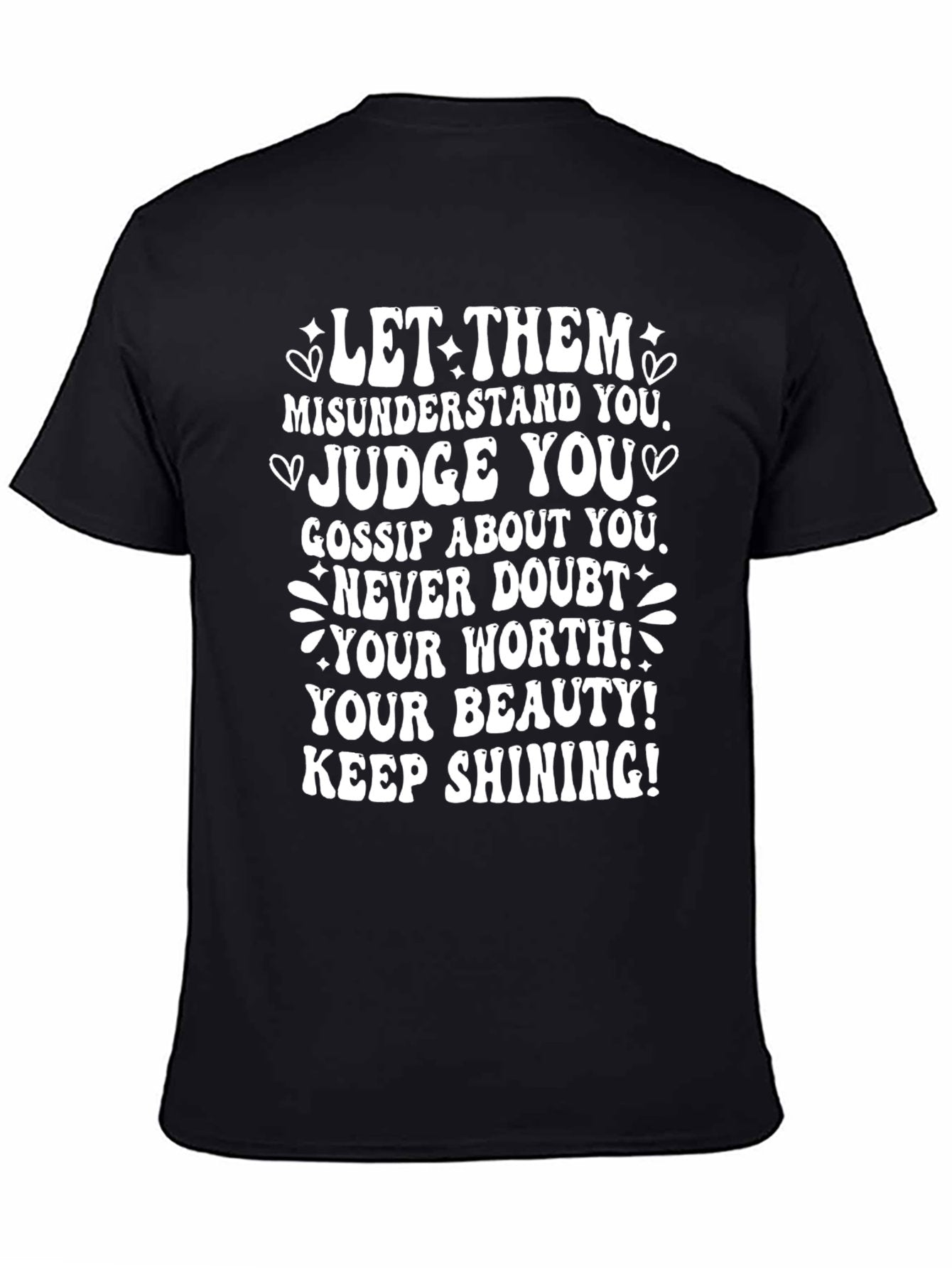 Let Them Inspirational Affirmation Graphic T-Shirt