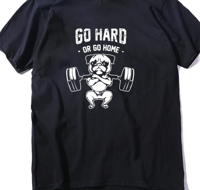 Go Hard Or Go Home Men T Shirt Casual Men T-shirt Male GYM Men Tshirt Tee Shirt